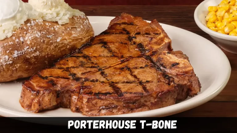 Porterhouse T-Bone