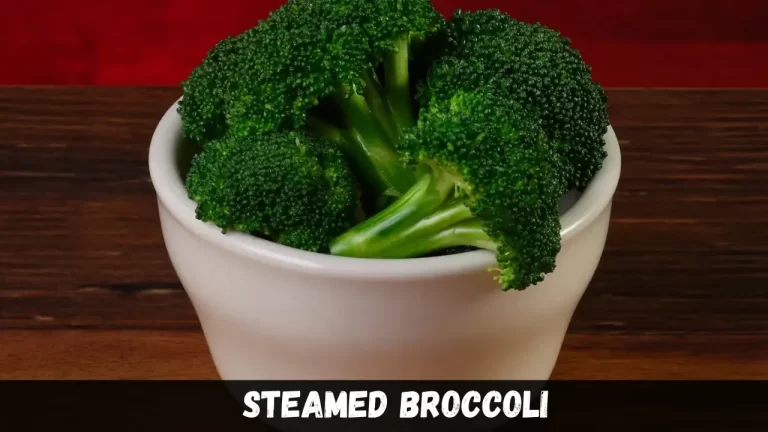 Steamed Broccoli